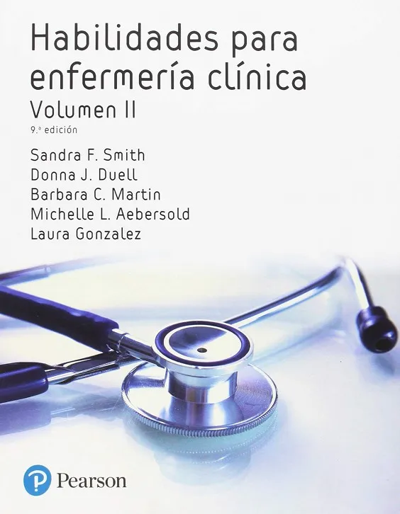 HABILIDADES PARA ENFERMERÍA CLÍNICA VOL II (EDICIÓN LATINOAMERICA)