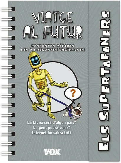 SUPERTAFANERS / VIATGE AL FUTUR