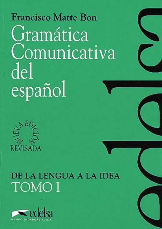 GRAMÁTICA COMUNICATIVA - TOMO 1