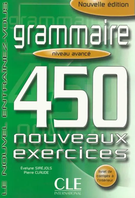 450 EXERCICES NOUVELLE EDITION LIBRO AVANZADO