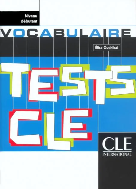 TEST VOCABULAIRE DEBUTANT