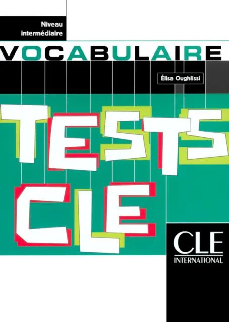 TESTS VOCABULAIRE INTERMEDIAIRE