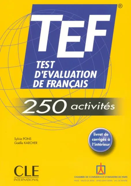 TEF 250 ACTIVITES TEST D'EVALUATION