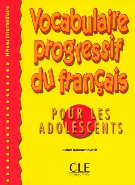 VOCABULAIRE PROGR.FRANÇCAIS ADOLESC.N.INTERMEDIAIR
