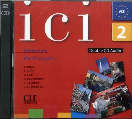 ICI A2 2CD AUDIO POUR LA CLASSE