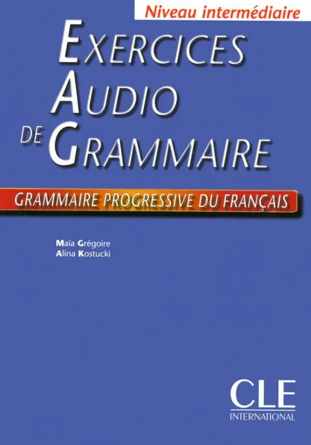 EXERCICES AUDIO DE LA GRAMMAIRE PROGRESSIVE LIVRE