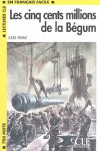 LES CINQ CENTS MILLIONS DE LA BEGUM