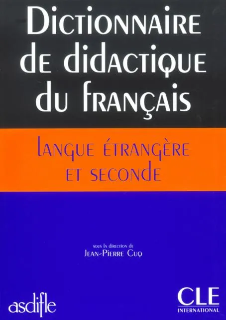 DICTIONNAIRE DE DIDACTIQUE DU FRANÇAIS