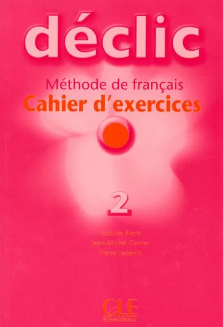 DECLIC CAHIER D EXERCICES+CD NIVEAU 2