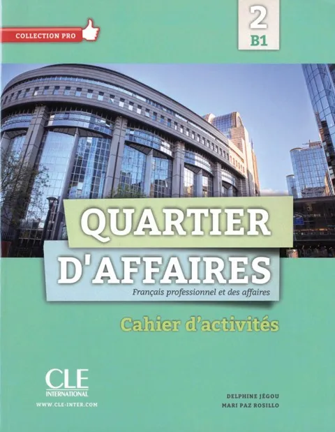 QUARTIER D'AFFAIRES 2 CAHIER D'ACTIVITES