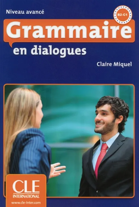 GRAMMAIRE EN DIALOGUES AVANCÉ