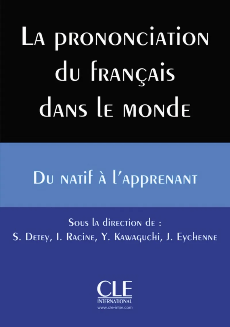 LA PRONONCIATION DU FRANCAIS