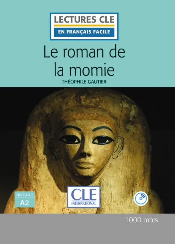 LE ROMAN DE LA MOMIE - A2 + CD