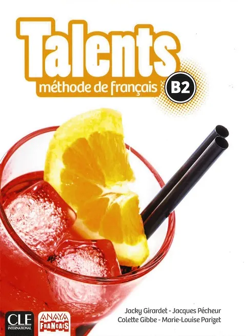 TALENTS METHODE DE FRANÇAIS B2 ELEVE