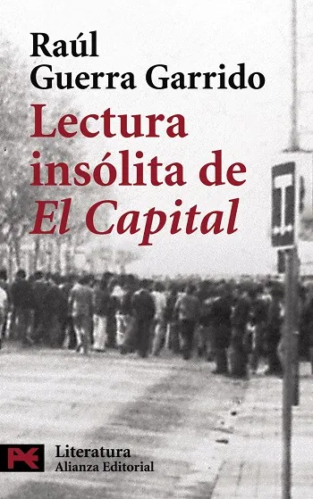 Lectura insólita de " El Capital "