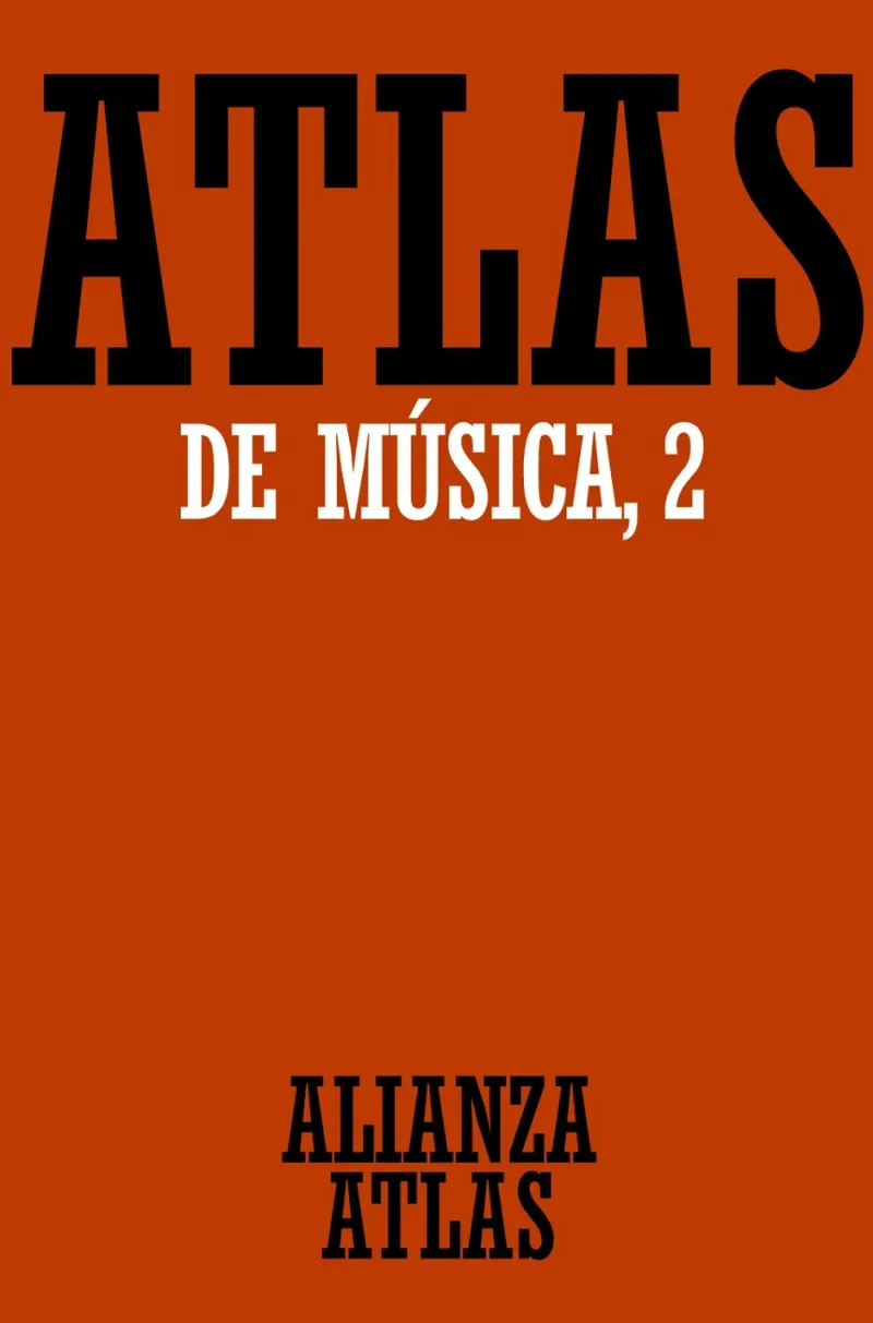 Atlas de música. 2. Del Barroco hasta hoy