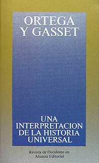 Una interpretación de la historia universal