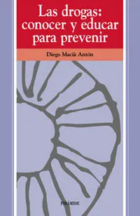 Las drogas: conocer y educar para prevenir