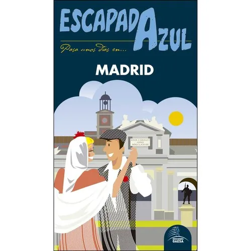Madrid Escapada Azul