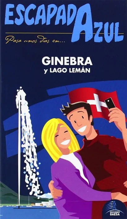 Ginebra Y Lago Lemán Escapada Azul