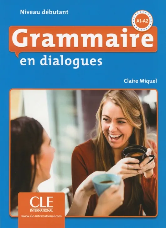 GRAMMAIRE EN DIALOGUES DÉBUTANT - 2ÈME ÉDITION