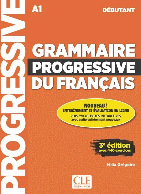 GRAMMAIRE PROGRESSIVE DU FRANÇAIS 3E DÉBUTANT - LIVRE + CD + LIVRE-WEB 100% INTERACTIF
