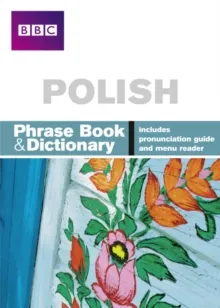 POLISH PHRASE BOOK AND DICTIONARY