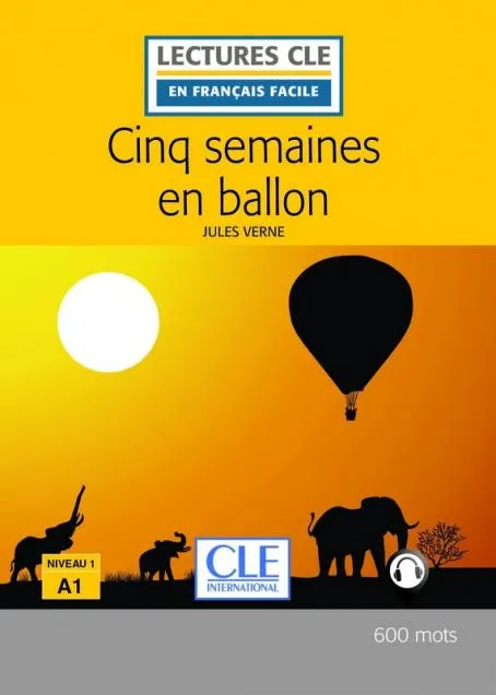 CINQ CEMAINES EN BALLON - LIVRE - NIVAEU 1/A1 - 2º EDITIÓN