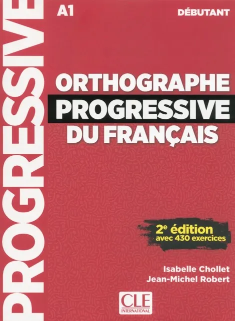 ORTHOGRAPHE PROGRESSIVE DU FRANÇAIS A1 2E