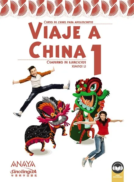 VIAJES A CHINA 1. EJERCICIOS