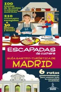 GUÍA GASTRO - TURÍSTICA DE MADRID