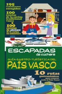 GUÍA GASTRO - TURÍSTICA DE PAÍS VASCO