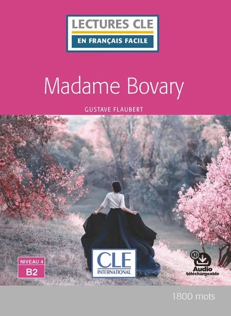 MADAME BOVARY - NIVEAU 4/B2 - LIVRE+AUDIO DESCARGABLE