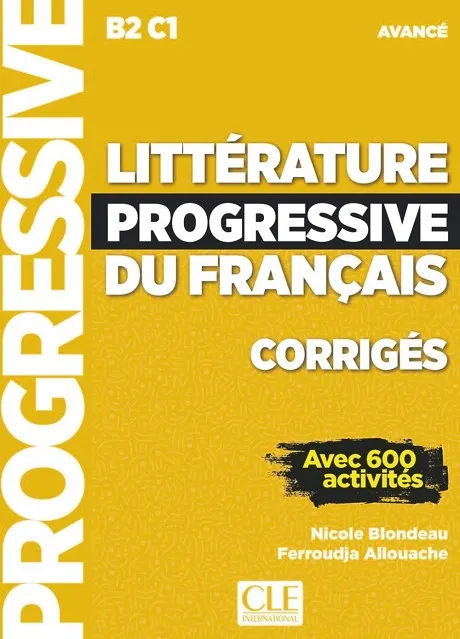 LITTERATURE PROGRESSIVE DU FRANÇAIS AVANCE CORRIGES
