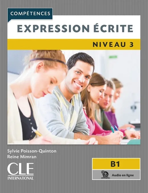 EXPRESSION ÉCRITE 3 - NIVEAU B1 - 2ÈME ÉDITION