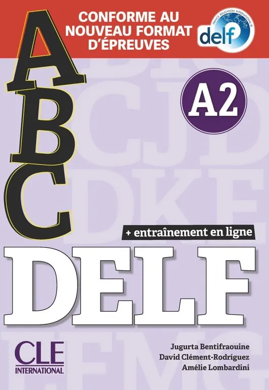ABC DELF NIVEAU A2 LIVRE+CD+ENTRAINENMENT EN LIGNE-CONFORME AU NOUVEAU F