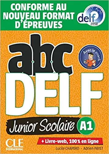 ABC DELF JUNIOR SCOLAIRE - NIVEAU A1 - LIVRE+DVD