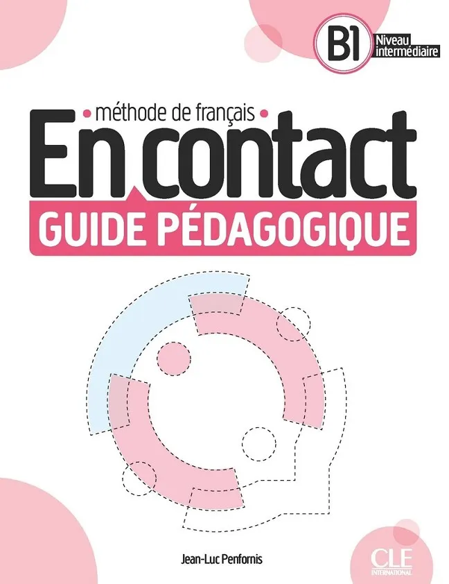 EN CONTACT INTERMEDIAIRE B1 LIVRE DU PROFESSEUR