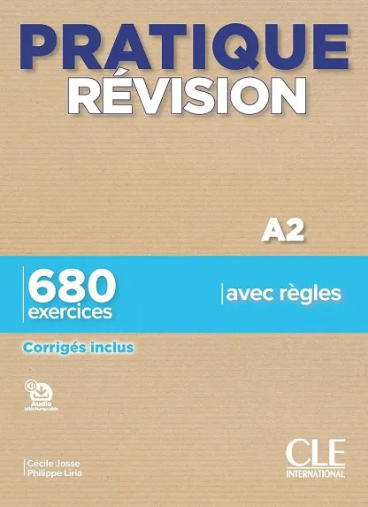 PRATIQUE REVISION - NIVEAUX A2 - LIVRE + CORRIGES