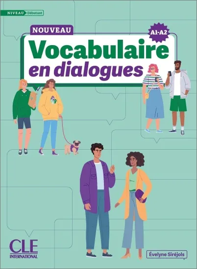 NOUVELLE VOCABULAIRE EN DIALOGUES A1/A2