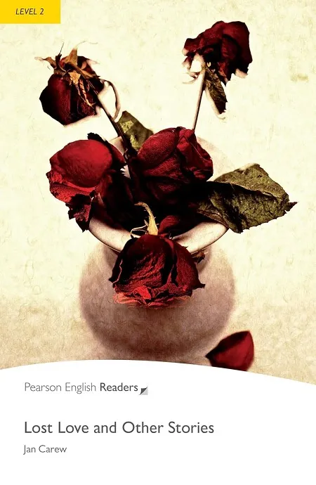 LOST LOVE AND OTHER STORIES BOOK & EBOOK WITH DIGITAL RESOURCES-PERL2