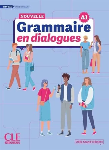 NOUVELLE GRAMMAIRE EN DIALOGUES A1