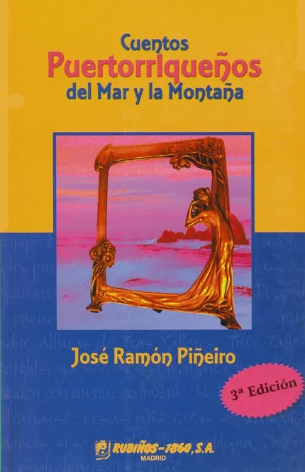 CUENTOS PUERTORRIQUEÑOS DEL MAR Y LA MONTAÑA