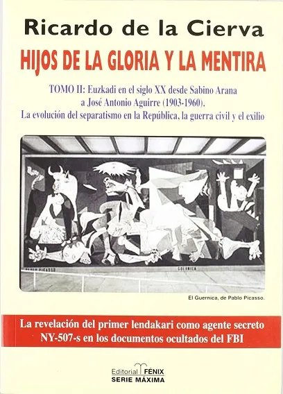 HIJOS DE LA GLORIA Y LA MENTIRA. TOMO II