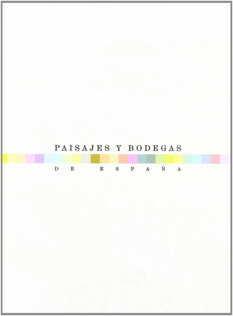 PAISAJES Y BODEGAS III