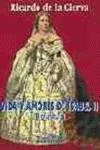 VIDA Y AMORES DE ISABEL II