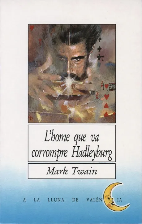 L´HOME QUE VA CORROMPRE HADLEYBURG