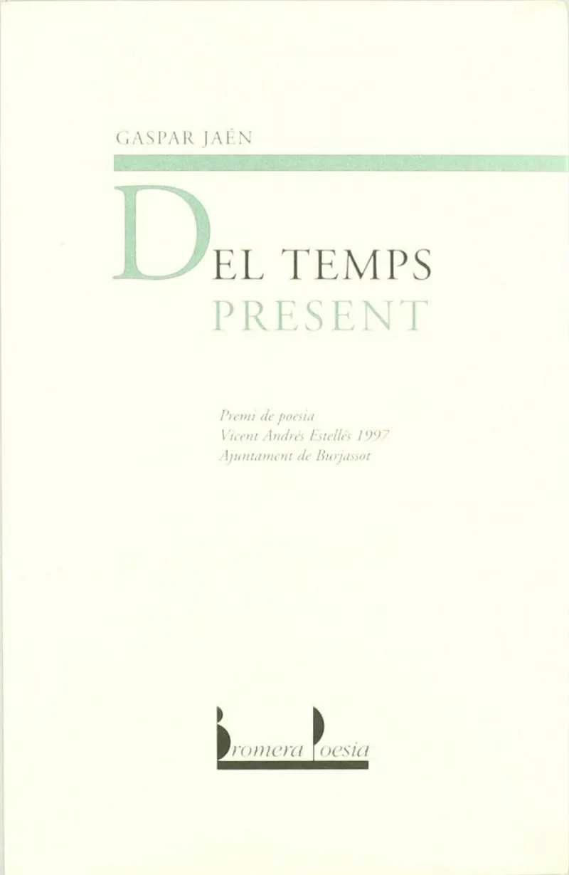 DEL TEMPS PRESENT