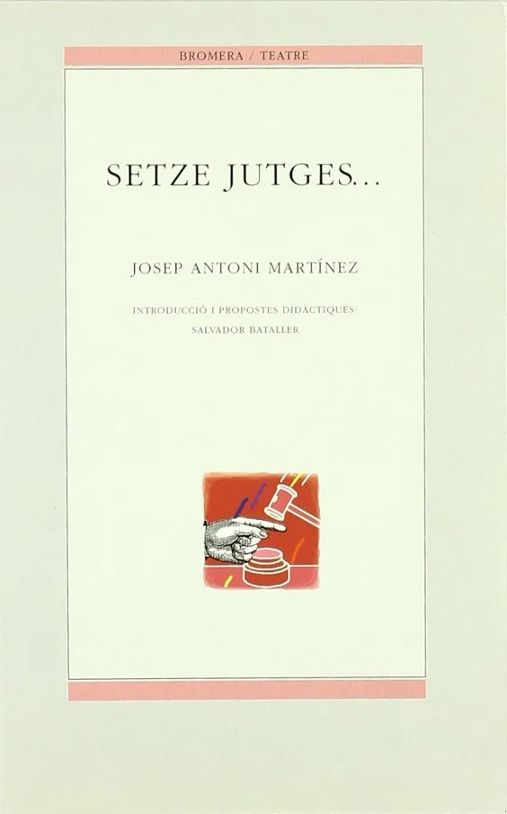 SETZE JUTGES...