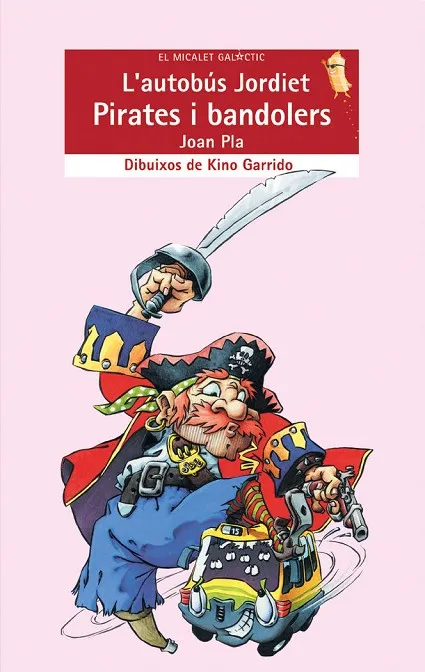 L’AUTOBÚS JORDIET. PIRATES I BANDOLERS